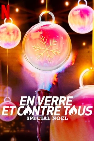 Regarder En Verre et Contre Tous : Spécial Noël - Saison 1 en streaming complet