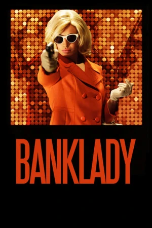 Regarder Banklady en streaming complet
