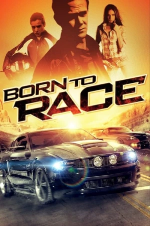 Regarder Born to Race en streaming complet