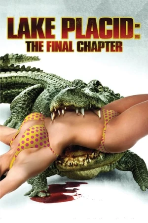 Regarder Lake Placid: Le Chapitre final en streaming complet