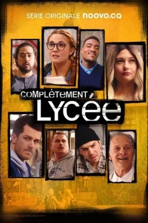 Regarder Complètement lycée - Saison 1 en streaming complet