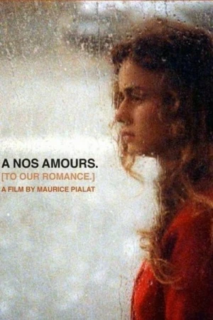 Regarder À nos amours en streaming complet