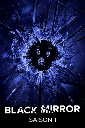 Regarder Black Mirror - Saison 1 en streaming complet