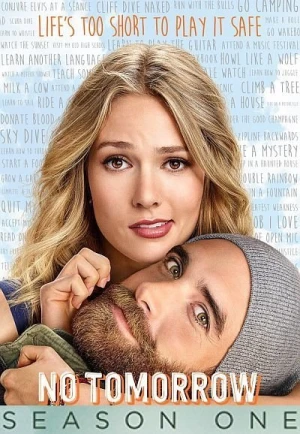 Regarder No Tomorrow - Saison 1 en streaming complet