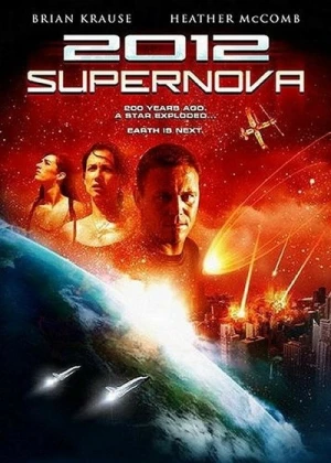 Regarder 2012: Supernova en streaming complet