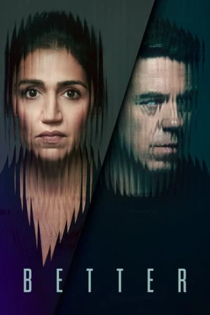 Regarder Better - Saison 1 en streaming complet