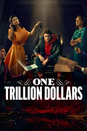 Regarder One Trillion Dollars - Saison 1 en streaming complet