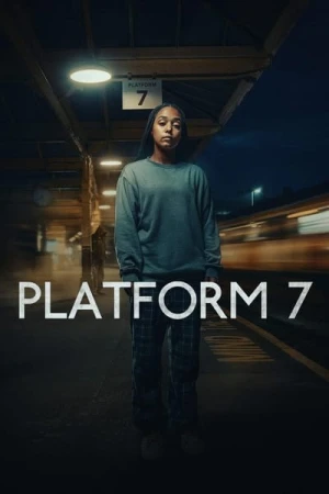 Regarder Platform 7 - Saison 1 en streaming complet