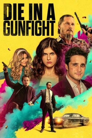 Regarder Die in a Gunfight en streaming complet