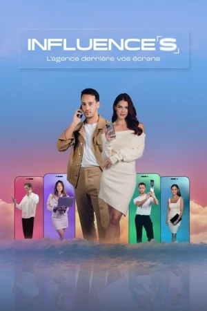 Influence(s) - L'agence derrière vos écrans - Saison 1 affiche 