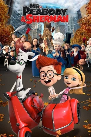 Regarder M. Peabody et Sherman : Les voyages dans le temps en streaming complet