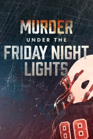  Murder Under the Friday Night Lights - Saison 2 affiche 