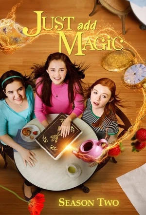 Regarder Just Add Magic - Saison 2 en streaming complet