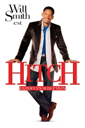 Regarder Hitch - Expert en séduction en streaming complet