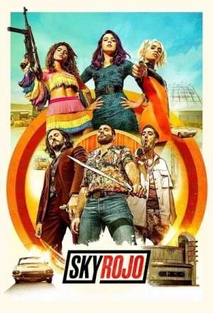 Regarder Sky Rojo - Saison 2 en streaming complet