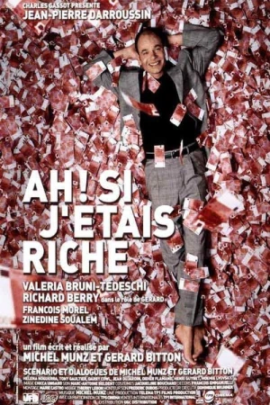Regarder Ah ! Si j'étais riche en streaming complet