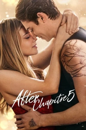 Regarder After - Chapitre 5 en streaming complet