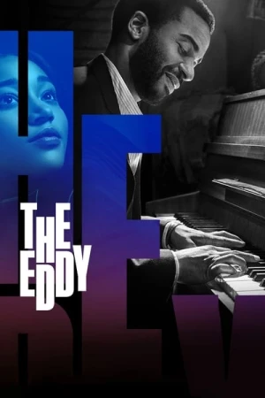 Regarder The Eddy - Saison 1 en streaming complet