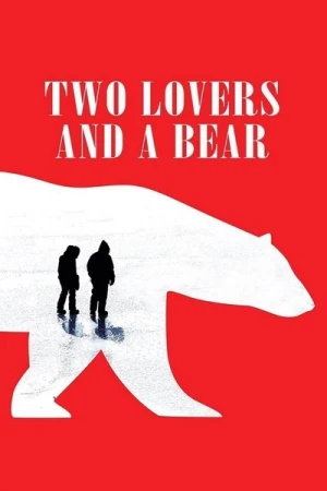 Regarder Un ours et deux amants en streaming complet