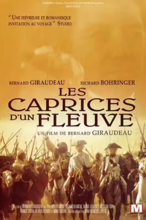Regarder Les caprices d'un fleuve en streaming complet