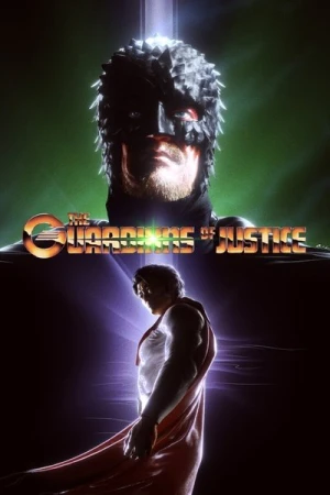 Regarder The Guardians of Justice - Saison 1 en streaming complet