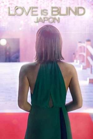 Regarder Love is Blind : Japon - Saison 1 en streaming complet