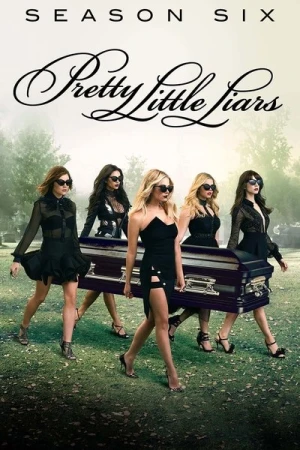  Pretty Little Liars - Saison 6 affiche 