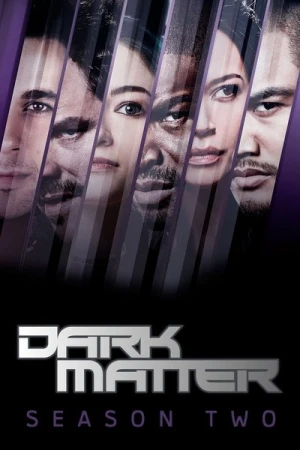  Dark Matter - Saison 2 affiche 