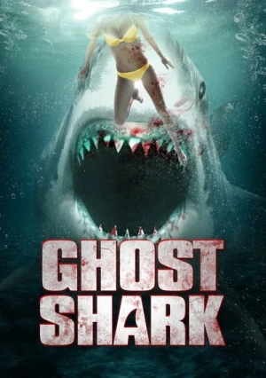 Regarder Ghost Shark en streaming complet