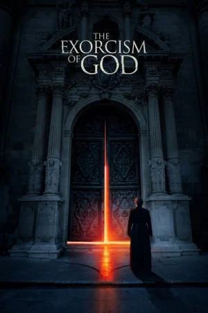 Regarder Exorcism of God en streaming complet