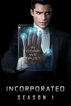Regarder Incorporated - Saison 1 en streaming complet