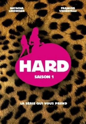 Hard - Saison 1 affiche 