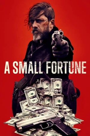 Regarder A Small Fortune en streaming complet