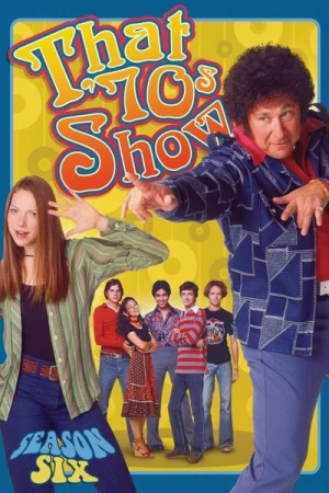  That '70s Show - Saison 6 affiche 