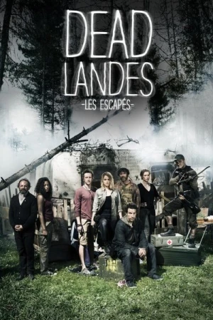  Dead Landes, les escapés - Saison 1 affiche 