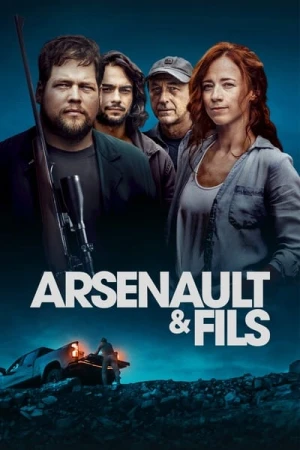 Regarder Arsenault & Fils en streaming complet