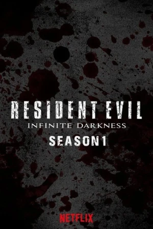 Regarder RESIDENT EVIL : Infinite Darkness - Saison 1 en streaming complet