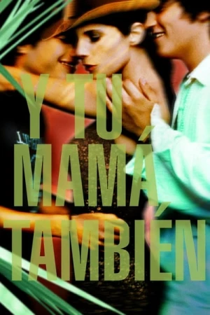 Regarder Y tu mamá también en streaming complet