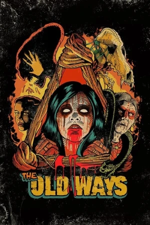 Regarder The Old Ways en streaming complet