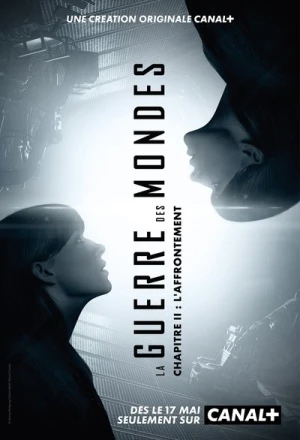 Regarder La Guerre Des Mondes (Canal+) - Saison 2 en streaming complet