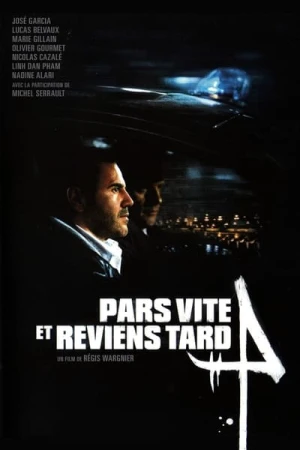 Regarder Pars vite et reviens tard en streaming complet