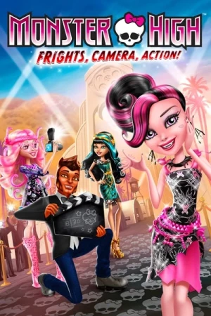 Regarder Monster High: Frisson, caméra, action! en streaming complet