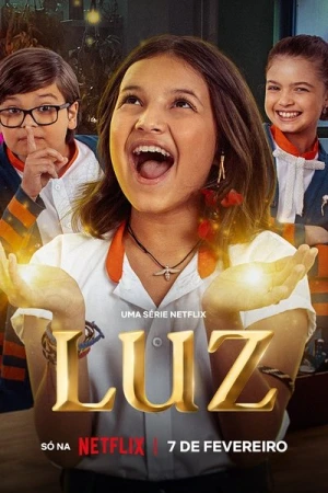Regarder Luz : Les lueurs du cœur - Saison 1 en streaming complet