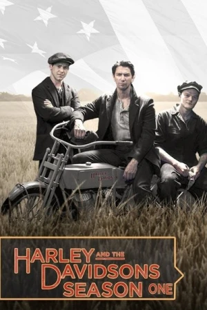  Harley and the Davidsons - Saison 1 affiche 