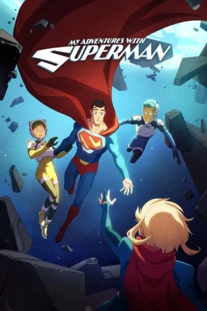 Regarder My Adventures with Superman - Saison 2 en streaming complet
