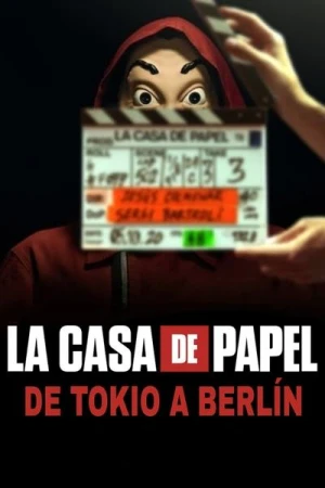 Regarder La Casa de Papel : De Tokyo à Berlin - Saison 1 en streaming complet