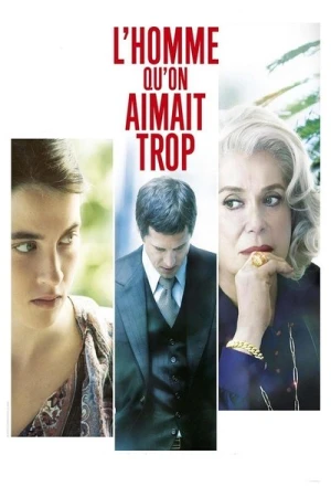 Regarder L'Homme qu'on aimait trop en streaming complet