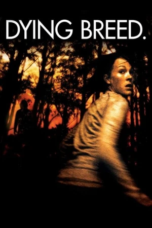 Regarder Dying Breed en streaming complet