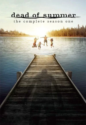 Regarder Dead of Summer - Saison 1 en streaming complet