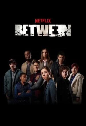  Between - Saison 2 affiche 